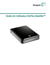 Seagate GoFlex Satellite Guide De L'utilisateur