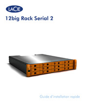 LaCie 12big Rack Serial 2 Guide D'installation Rapide