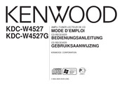 Kenwood KDC-W4527 Mode D'emploi