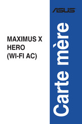 Asus MAXIMUS X HERO WI-FI AC Mode D'emploi