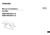 Toshiba RBM-PMV0361U-E Manuel D'installation