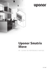 Uponor Smatrix Move Guide De Référence Rapide