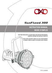 OXO SunFlood 300 Mode D'emploi