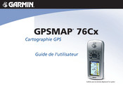 Garmin GPSMAP 76Cx Guide De L'utilisateur