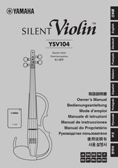 Yamaha SILENT Violin YSV104 Mode D'emploi