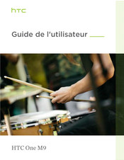 HTC One M9 Guide De L'utilisateur