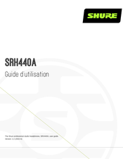 Shure SRH440A Guide D'utilisation