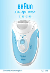 Braun Silk-epil Xelle 5185 Mode D'emploi