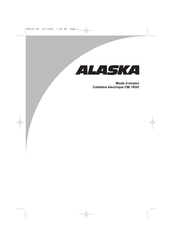 ALASKA CM 1600 Mode D'emploi