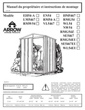 Arrow Storage Products LM5467 Manuel Du Propriétaire Et Instructions De Montage