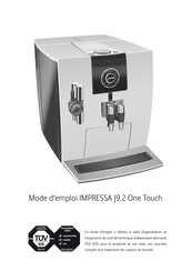 Jura IMPRESSA J9.2 One Touch Mode D'emploi