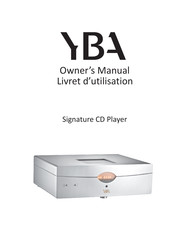 YBA Signature CD Player Livret D'utilisation
