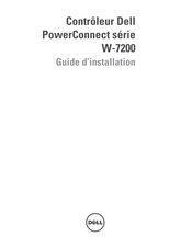 Dell PowerConnect W-7200 Série Guide D'installation