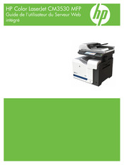 HP Color LaserJet CM3530 Série Guide De L'utilisateur