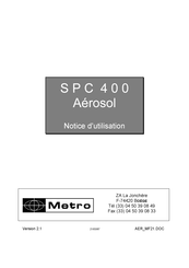 Metro SPC 400 Notice D'utilisation