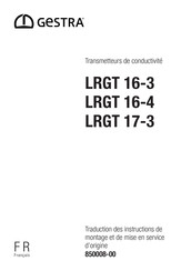 GESTRA LRGT 16-3 Traduction De La Notice De Montage Et De Service Originale
