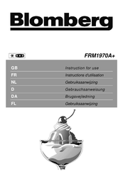 Blomberg FRM1970A+ Instructions D'utilisation