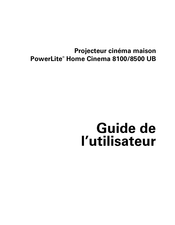 Epson PowerLite Home Cinema 8100 Guide De L'utilisateur