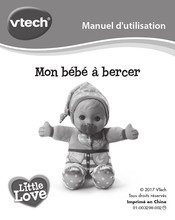 VTech Little Love Mon bébé à bercer Manuel D'utilisation