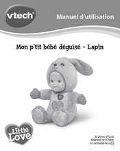 VTech Little Love Mon p'tit bébé déguisé Lapin Manuel D'utilisation