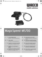 Waeco MagicSpeed MS700 Instructions De Montage Et De Service