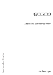 thomann Ignition Xo8 LED Fx Strobe IP65 800W Mode D'emploi
