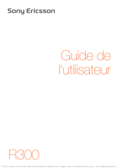 Sony Ericsson R300 Guide De L'utilisateur