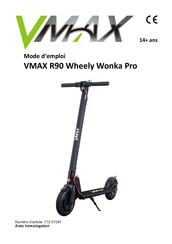 VMAX R90 Wheely Wonka Pro Mode D'emploi