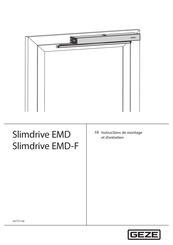 GEZE Slimdrive EMD Instructions De Montage Et D'entretien