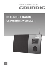 Grundig Cosmopolit 4 WEB DAB+ Mode D'emploi