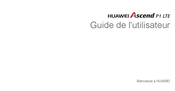 Huawei Ascend P1 LTE Guide De L'utilisateur