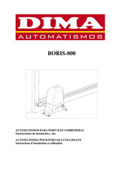 Dima Automatismos BORIS-800 Instructions D'installation Et D'utilisation