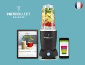 NUTRIBULLET balance Mode D'emploi