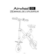 Airwheel E6 Manuel De L'utilisateur
