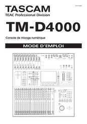 TEAC PROFESSIONAL Tascam TM-D4000 Mode D'emploi
