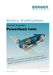 Borger Powerfeed twin Notice D'utilisation