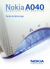 Nokia A040 Guide De Démarrage