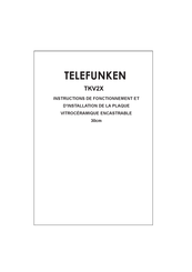 Telefunken TKV2X Instructions De Fonctionnement Et D'installation