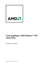 AMD Radeon HD 7850 Guide De L'utilisateur