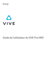 HTC VIVE Pro HMD Guide De L'utilisateur