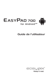 Easypix EasyPad 700 Guide De L'utilisateur