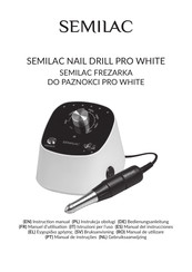 Semilac PRO WHITE Manuel D'utilisation