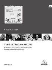 Behringer TUBE ULTRAGAIN MIC200 Manuel D'utilisation