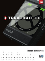 Native Instruments TRAKTOR AUDIO 2 Manuel D'utilisation