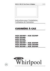 Whirlpool AGB 354/WP Instructions Pour L'installation, L'utilisation Et L'entretien