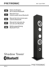 Metronic Shadow Tower Notice D'utilisation