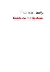 honor holly Guide De L'utilisateur