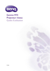 BenQ Gamme M73 Guide D'utilisation