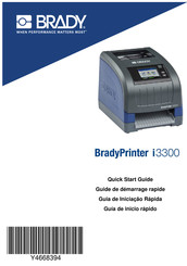 Brady BradyPrinter i3300 Guide De Démarrage Rapide