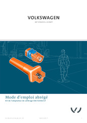 Volkswagen VAS 5143A/17 Mode D'emploi Abrégé